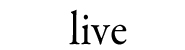 live